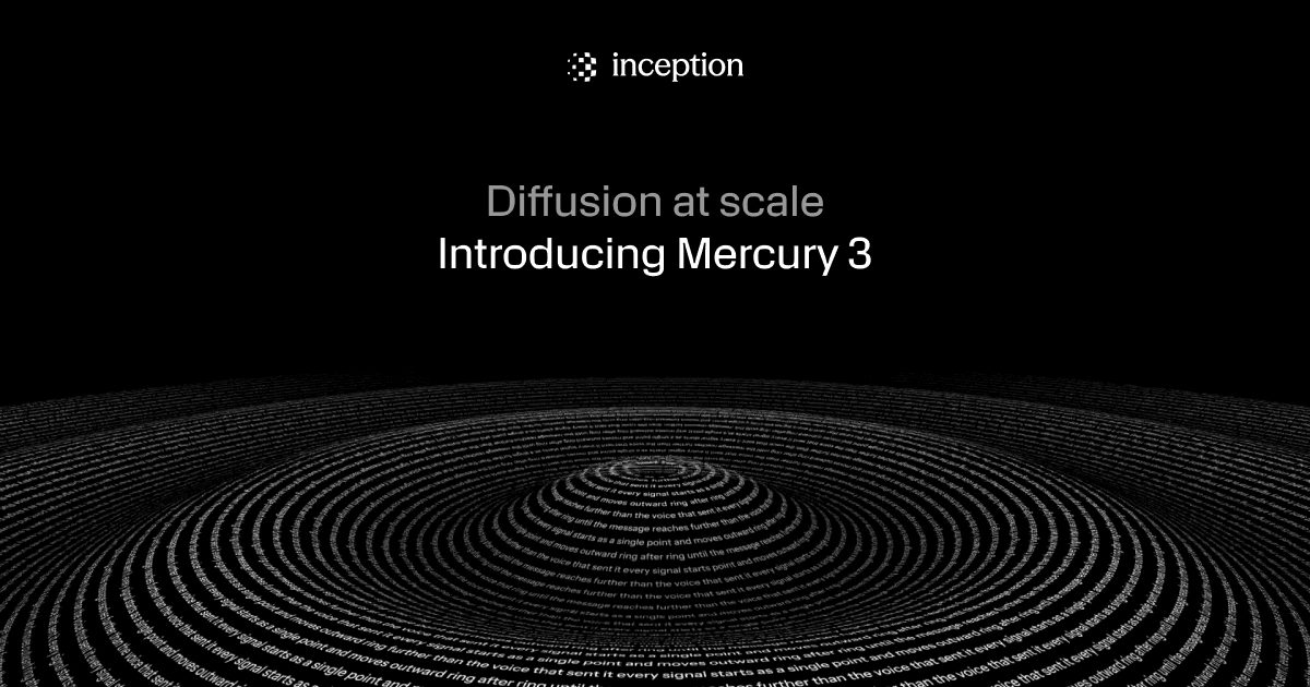 Image from inceptionlabs.ai: Mercury 3 is a diffusion LLM that writes at 1,000+ tokens a second