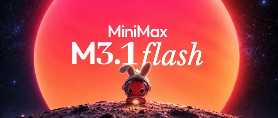 Image from minimax.io: MiniMax M3.1 Flash targets agent work at $0.15 per million input tokens