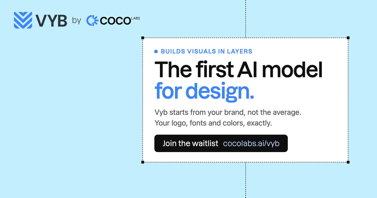 Image from cocolabs.ai: Vyb is a design model that builds in layers