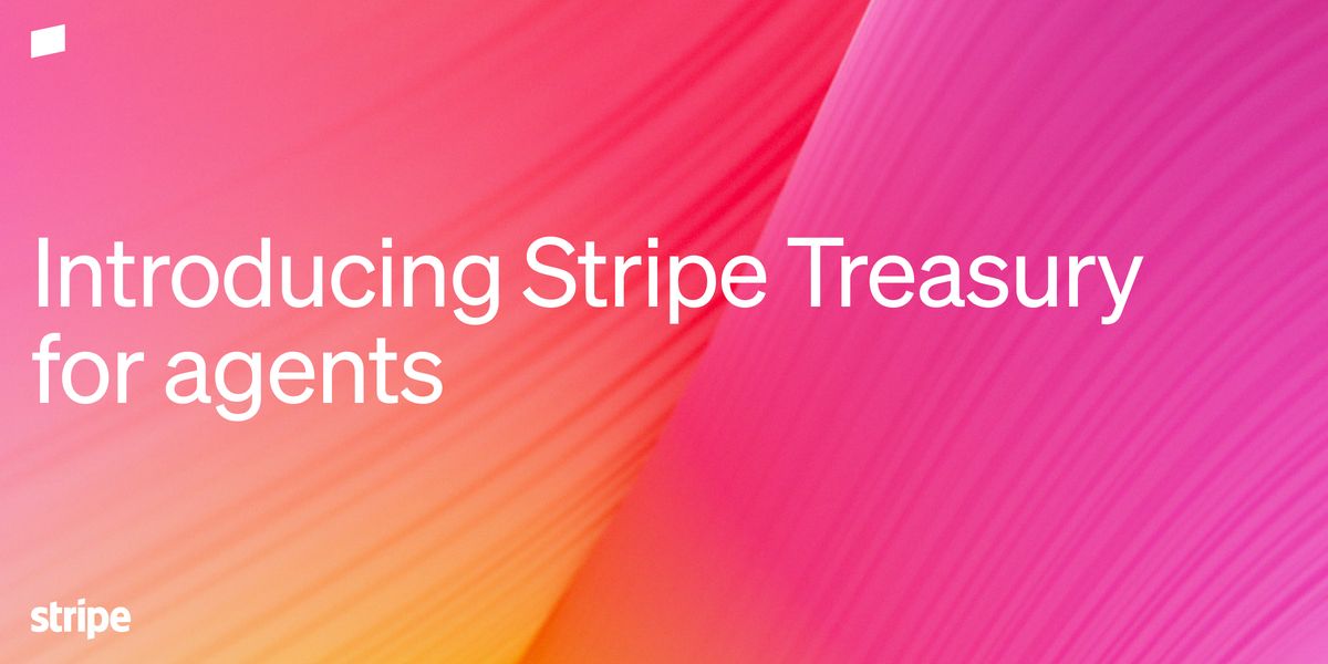 Image from stripe.com: Introducing Stripe Treasury for agents